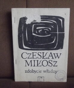 zdobycie wladzy milosz