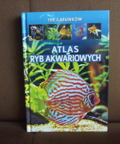 atlas ryb akwariowych 150 gatunkow prusinska