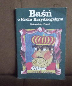 basn o krolu brzydkogebym pennell