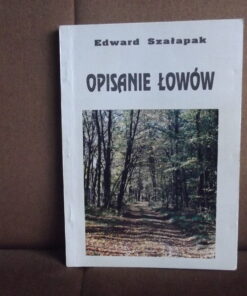 opisanie lowow szalapak