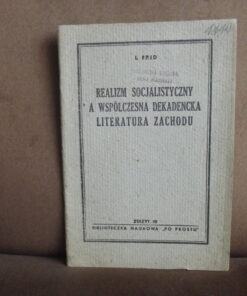 realizm socjalistyczny a wspolczesna dekadencka literatura zachodu frid