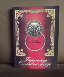 tajemnica ossendowskiego michalowski