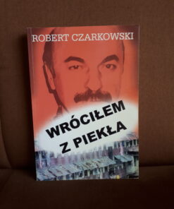 wrocilem z piekla czarkowski