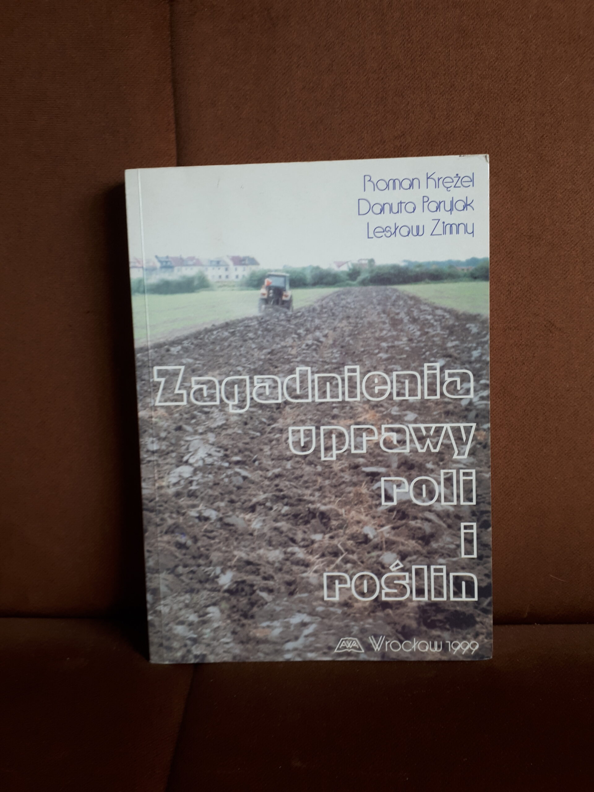 zagadnienia uprawy roli i roslin krezel