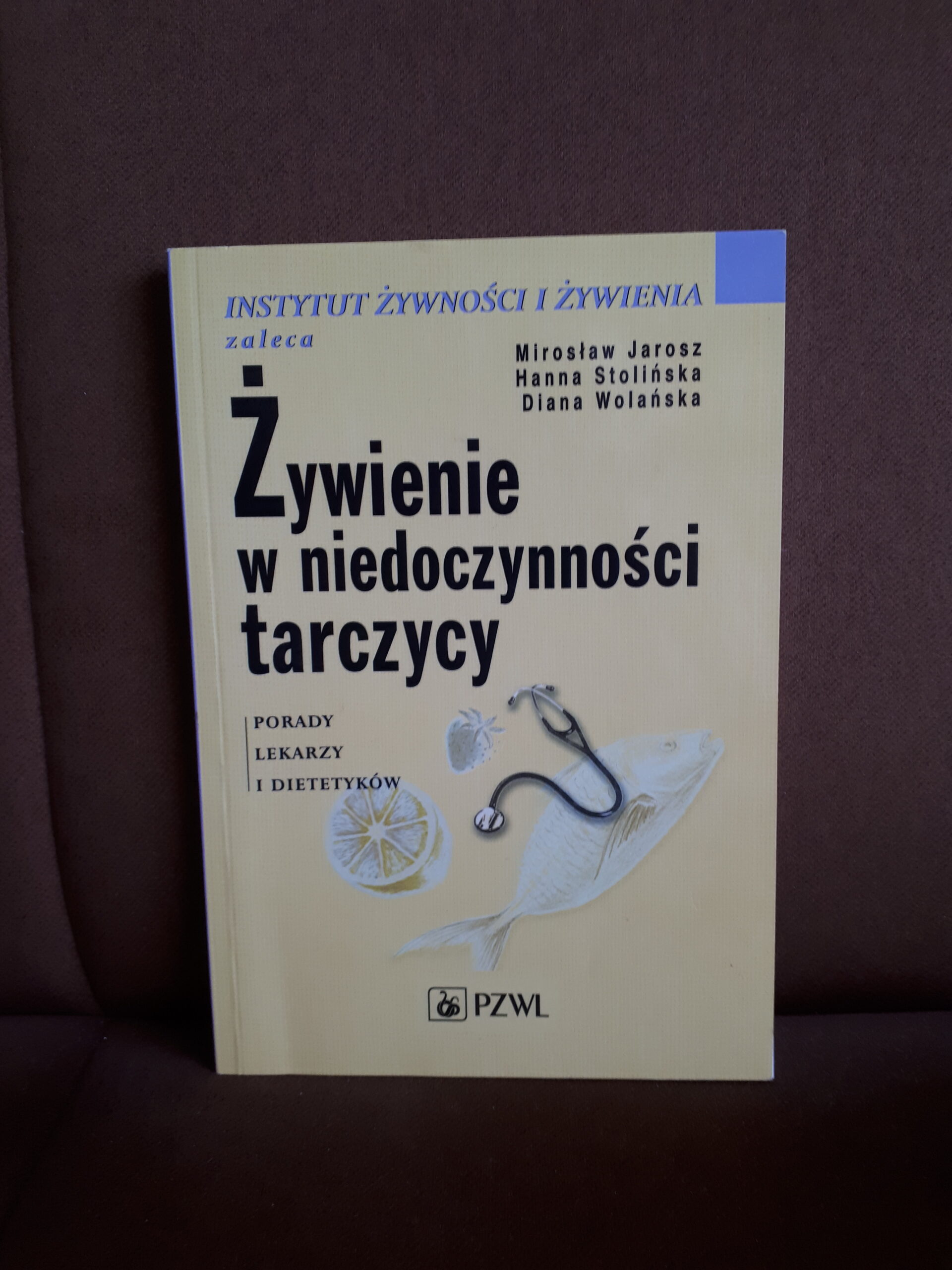 zywienie w niedoczynnosci tarczycy jarosz