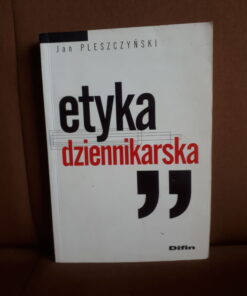 etyka dziennikarska pleszczynski