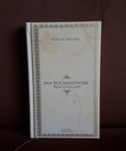 jan kochanowski antologia poezja polska