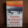 tragedia na przeleczy diatlowa lugen