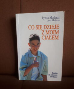 co sie dzieje z moim cialem madaras