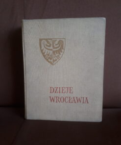 dzieje wroclawia do roku 1807 dlugoborski