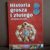 historia grosza i zlotego od denara do euro jarek
