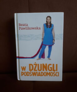 w dzungli podswiadomosci tom 1 pawlikowska