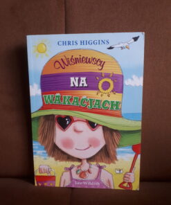 wisniewscy na wakacjach higgins