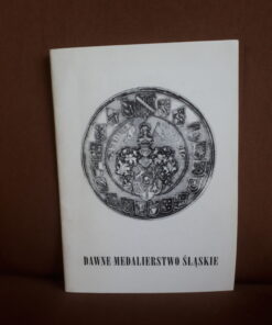 dawne medalierstwo slaskie