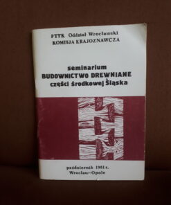 seminarium budownictwo drewniane czesci srodkowej slaska