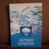 uprawa grzybow gapinski