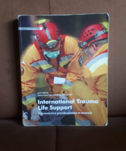 international trauma life support ratownictwo przedszpitalne w urazach campbell