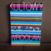 kultowy wroclaw pop-przewodnik