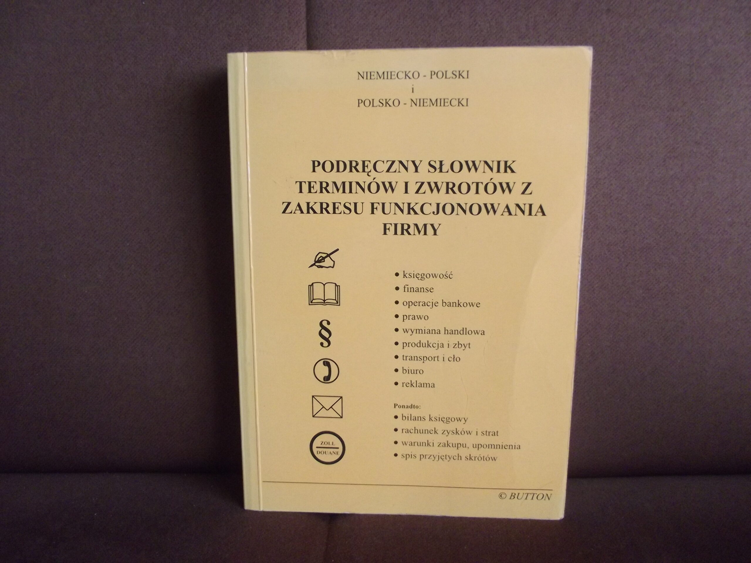 podreczny slownik terminow i zwrotow z zakresu funkcjonowania firmy polsko-niemiecki niemiecko-polski sobol