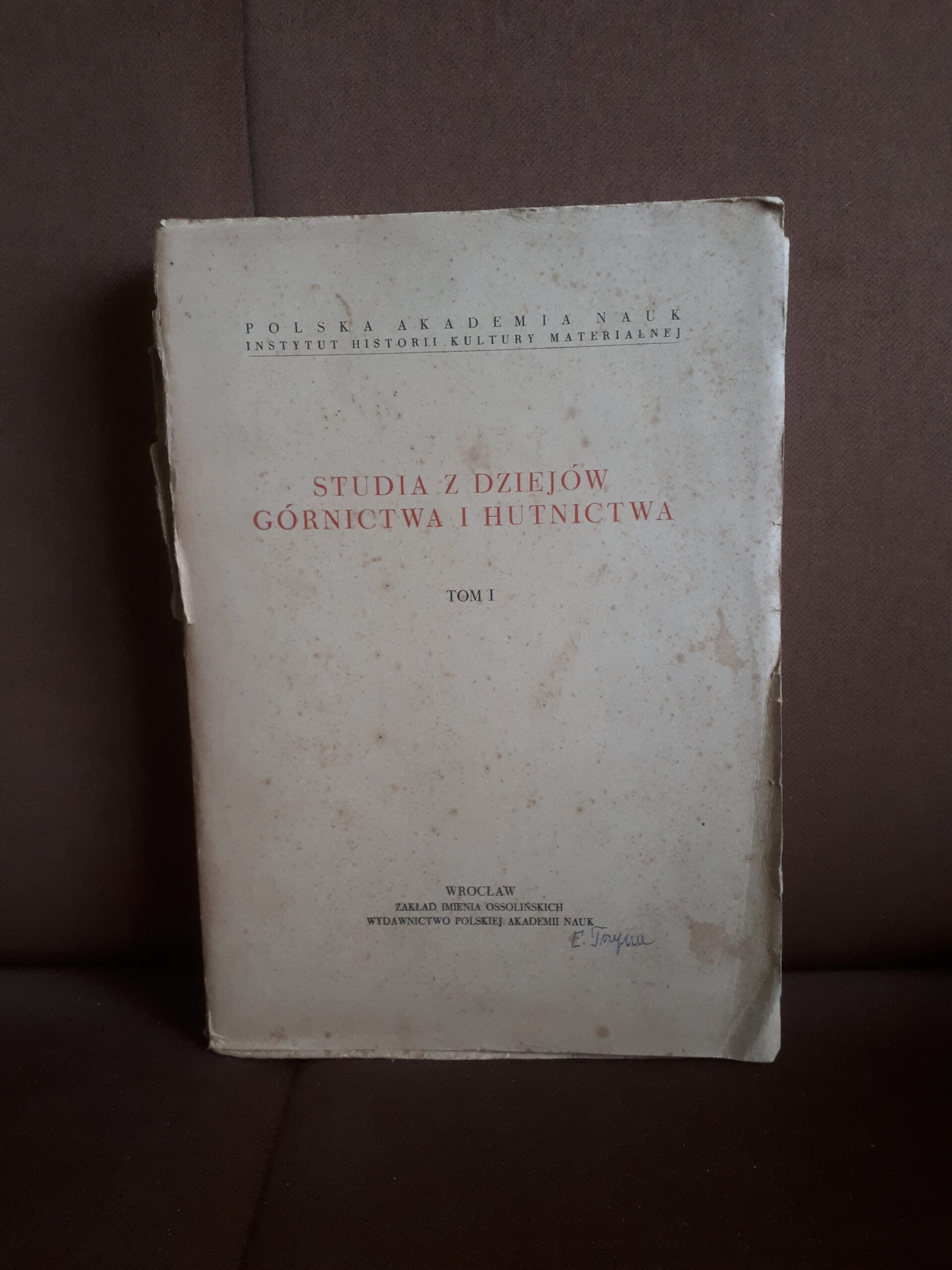 studia z dziejow gornictwa i hutnictwa tom 1 pazdur