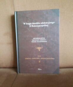 w kregu dorobku edukacyjnego II rzeczypospolitej jakubiak