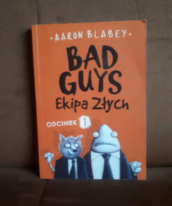 bad guys ekipa zlych odcinek 1 blabey