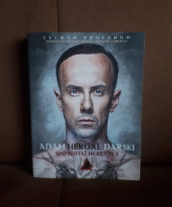 spowiedz heretyka adam nergal darski