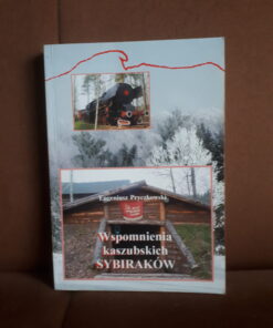 wspomnienia kaszubskich sybirakow pryczkowski