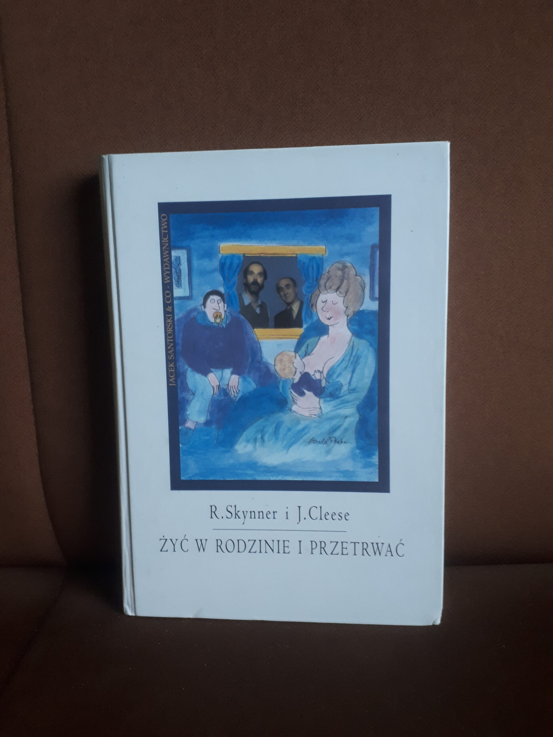 zyc w rodzinie i przetrwac skynner cleese