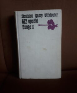 622 upadki bunga witkiewicz