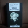anatomia ludzkiej destrukcyjnosci fromm