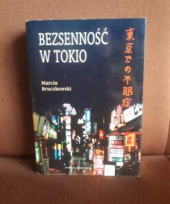 bezsennosc w tokio bruczkowski