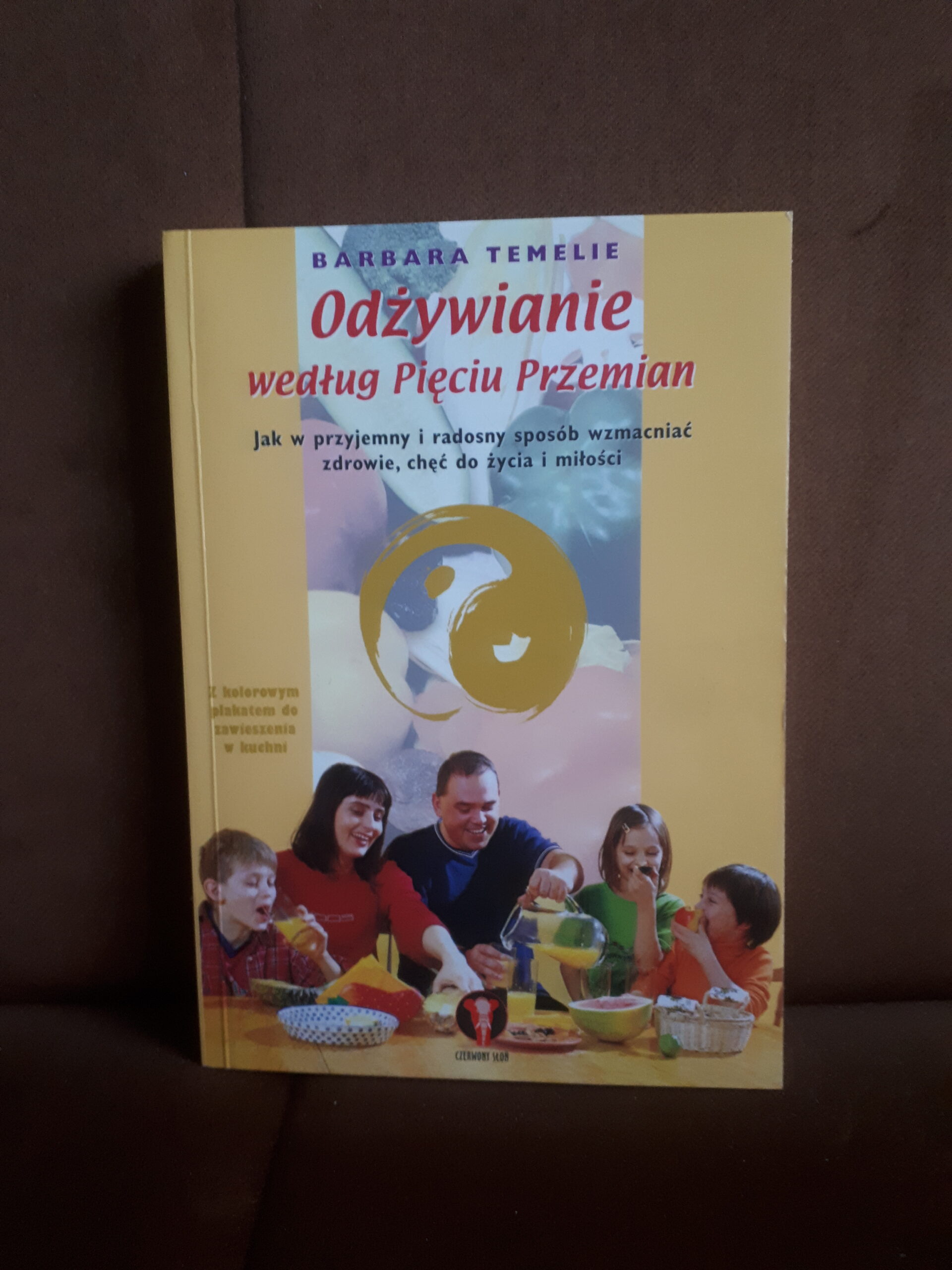 odzywianie wedlug pieciu przemian temelie