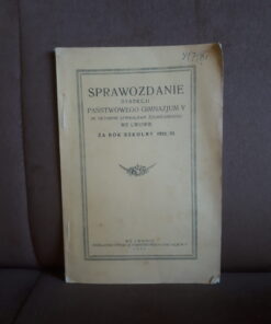sprawozdanie dyrekcji panstowego gimnazjum V we lwowie 1933