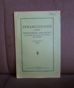 sprawozdanie dyrekcji panstwowego gimnazjum V we lwowie 1936