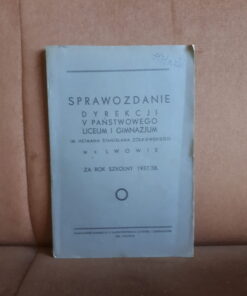 sprawozdanie dyrekcji V panstwowego liceum i gimnazjum we lwowie 1938