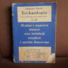 technologia cz.3 montaz i naprawa maszyn oraz instalacji urzadzen i sprzetu domowego gorecki