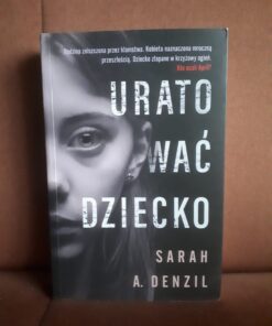uratowac dziecko denzil
