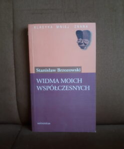 widma moich wspolczesnych brzozowski