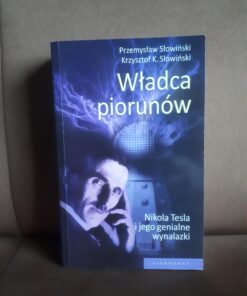 wladca piorunow nikola tesla slowinski