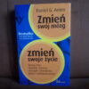 zmien swoj mozg zmien swoje zycie amen