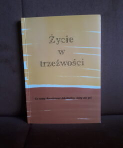 zycie w trzezwosci praca zbiorowa