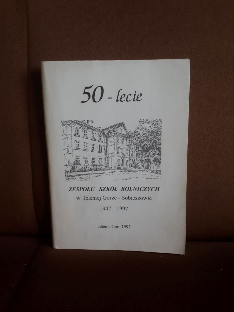 50-lecie zespolu szkol rolniczych w jeleniej gorze