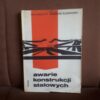 awarie konstrukcji stalowych augustyn