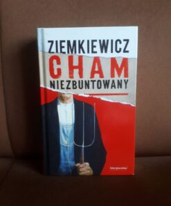 cham niezbuntowany ziemkiewicz