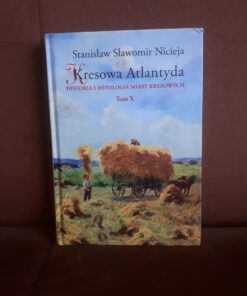 kresowa atlantyda 10 nicieja