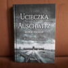 ucieczka z auschwitz pogozew