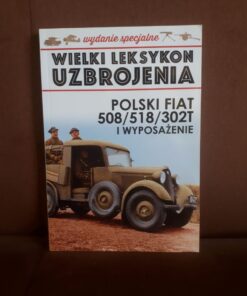 wielki leksykon uzbrojenia polski fiat 508 518 302T i wyposazenie