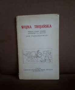 wojna trojanska jan parandowski