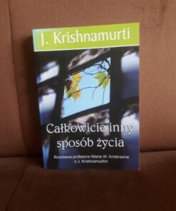 calkowicie inny sposob zycia krishnamurti